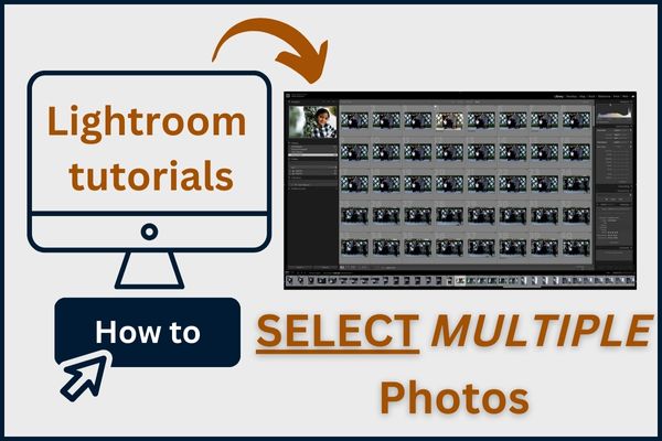How to Select Multiple Photos in Lightroom Blog Post