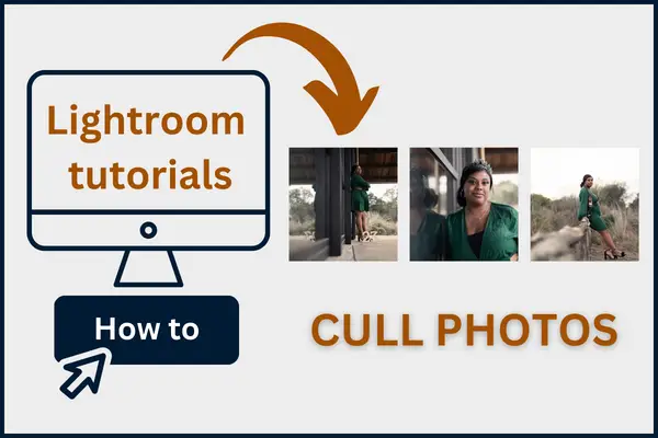 How to Cull Photos Tutorial Blog Post
