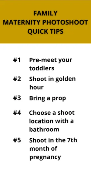 Family Maternity Photoshoot Quick Tips List