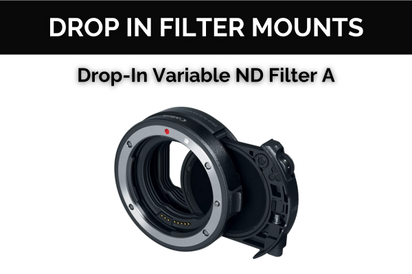Drop In Variable ND Filter A Adapter